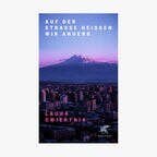 Cover des Buches "Auf der Straße heißen wir anders" von Laura Cwiertnia © Klett-Cotta Verlag 