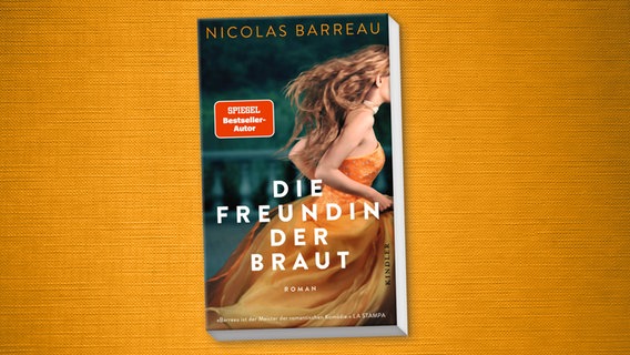 Cover: Nicolas Barreau "Die Freundin der Braut" © Kindler 