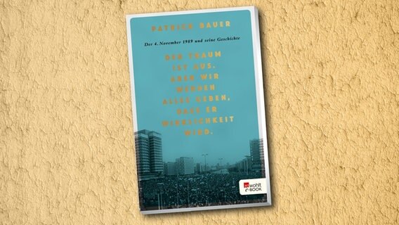Buchcover: Patrick Bauer - Der Traum ist aus. Aber wir werden alles geben, dass er Wirklichkeit wird © Rowohlt Verlag 