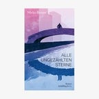 Buch-Cover: Mirko Bonné - Alle ungezählten Sterne © Schöffling Verlag 
