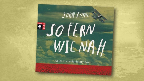 Cover: John Boyne - So fern wie nah © cbj audio 