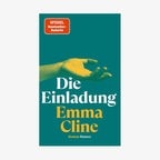 Buch-Cover: Emma Cline - Die Einladung © Hanser Verlag 