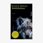 Buch-Cover: Kerstin Ekman - Wolfslichter © Piper Verlag 