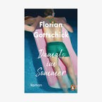 Cover: Florian Gottschick - Damals im Sommer © Penguin Verlag 