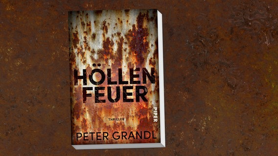 Buch-Cover: Peter Grandl - Höllenfeuer © Piper Verlag 