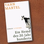 Cover: Ein Hemd des 20. Jahrhunderts von Yann Martel. © S. Fischer Verlag 