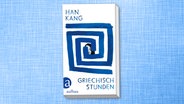 Buch-Cover: Han Kang - Griechischstunden © Aufbau Verlag 