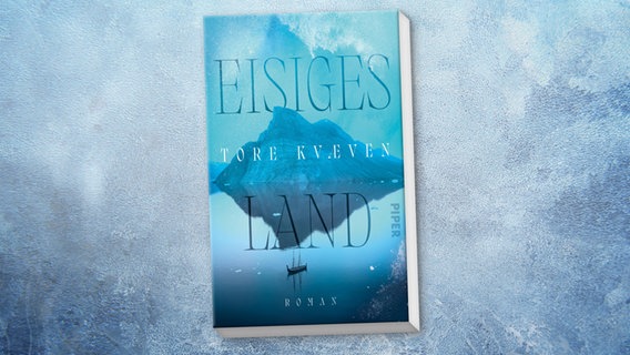Buch-Cover: Tore Kvæven - Eisiges Land © Piper Verlag 