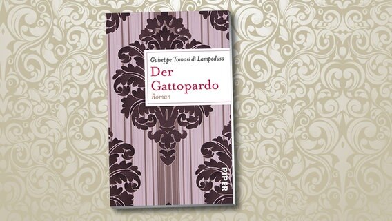 Buchcover: Giuseppe Tomasi di Lampedusa - Der Gattopardo © Piper Verlag 