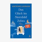 Buch-Cover: Antoine Laurain - Das Glück im Sternbild Zebra © Atlantik Verlag 