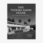 Buch-Cover: Das Thomas Mann House © Wallstein Verlag 