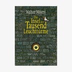 Buch-Cover: Walter Moers - Die Insel der Tausend Leuchttürme © Penguin Verlag 