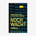 Cover: Benjamin von Stuckrad-Barre - Noch wach? © KiWi Verlag 