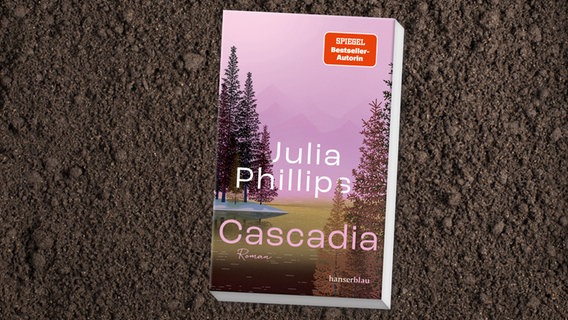 Cover: Julia Phillips, "Cascadia“ © hanserblau 