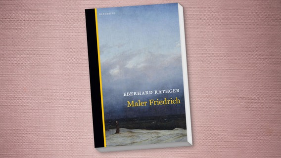 Buch-Cover: Eberhard Rathgeb - Maler Friedrich © Berenberg Verlag 