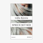 Cover: Lidia Ravera - Sprich mit mir © Rowohlt Verlag 