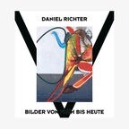 Buch-Cover: Daniel Richter. Bilder von früh bis heute © Hatje Cantz Verlag 