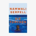 Buch-Cover: Namwali Serpell - Die Furchen © Claasen Verlag 
