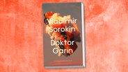 Buch-Cover: Vladimir Sorokin - Doktor Garin © Kiepenheuer & Witsch Verlag 