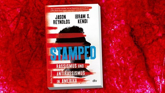 Buchcover: "Stamped. Rassismus und Antirassismus in Amerika" von Jason Reynolds und Ibram X. Kendi © dtv 