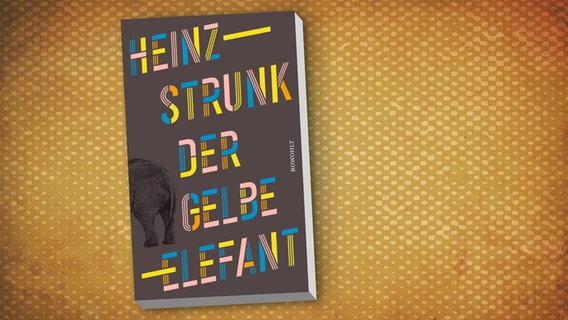 Buch-Cover: Heinz Strunk - Der gelbe Elefant © Rowohlt Verlag 