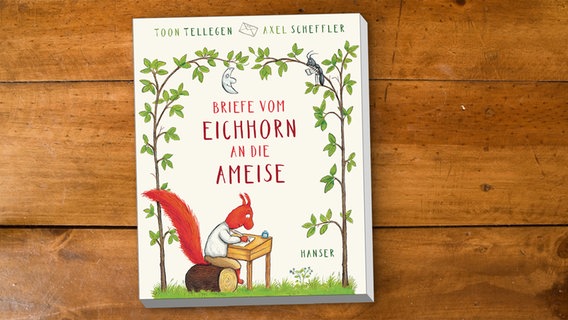 Cover: Toon Tellegen - Briefe vom Eichhorn an die Ameise © Hanser Verlag 