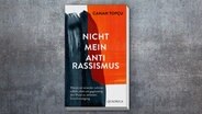 Buchcover: Canan Topçu - Nicht mein Antirassismus © Quadriga Verlag 