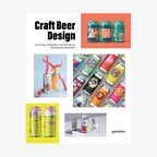 Cover des Bildbandes "Craft Beer Design. The Design, Illustration and Branding of Contemporary Breweries" © gestalten.com 