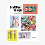 Cover des Bildbandes "Craft Beer Design. The Design, Illustration and Branding of Contemporary Breweries" © gestalten.com 