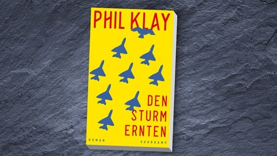 Phil Klay: "Den Sturm ernten" © Suhrkamp 