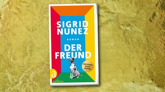 Sigrid Nunez: "Der Freund" (Cover) © Aufbau Verlag 