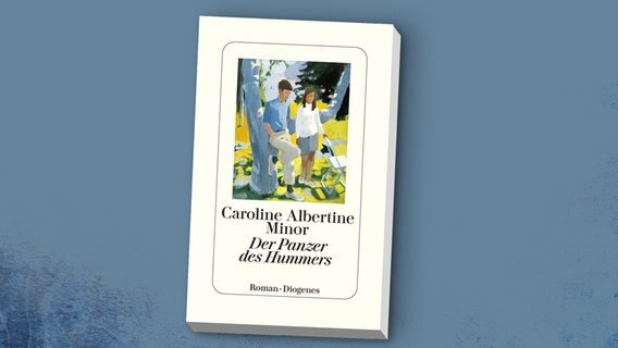 Caroline Albertine Mino: "Der Panzer des Hummers" (Cover) © Diogenes 