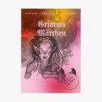 Henrik Schrat, Jacob & Wilhelm Grimm: "Grimms Märchen: Dornenrose - Liebe & Reise" © Textem Verlag 
