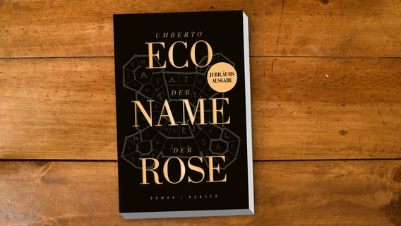 Cover der Jubiläumsausgabe von "Der Name der Rose" des Autors Umberto Eco © Carl Hanser Verlag 