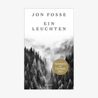 Das Cover von Jon Fosses Erzählung "Ein Leuchten" © rowohlt 