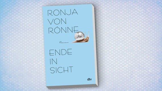 Ronja von Rönne: "Ende in Sicht" © dtv 