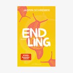 Das Cover von Jasmin Schreibers Roman "Endling" © Eichborn Verlag 