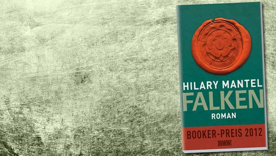 Hilary Mantel: Falken (Cover) © Dumont Buchverlag 