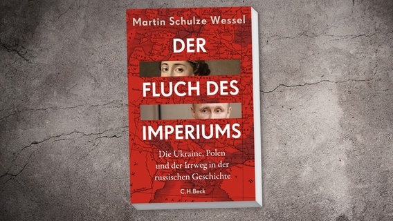 "Der Fluch des Imperiums" - Cover des Sachbuches von Martin Schulze Wessel © C. H. Beck 
