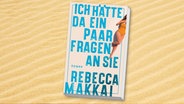 Cover des Buches  "Ich hätte da ein paar Fragen an Sie" von Rebecca Makkai © Ullstein Verlag 