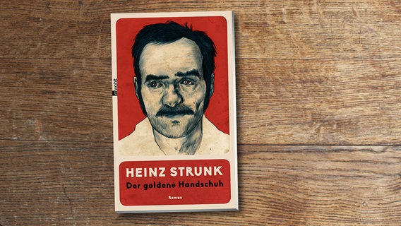 Heinz Strunk: "Der goldene Handschuh" (Cover) © Rowohlt 