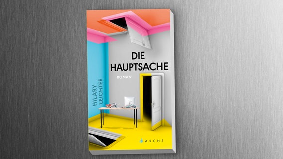 Hilary Leichter: "Die Hauptsache" (Cover) © Arche 