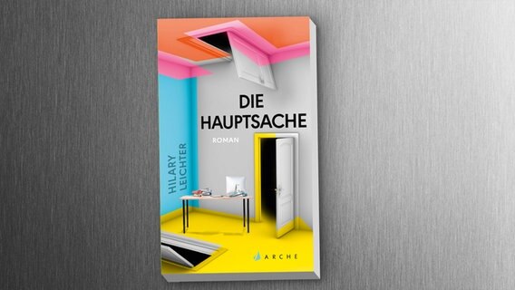 Hilary Leichter: "Die Hauptsache" (Cover) © Arche 