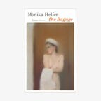 Monika Helfer, Die Bagage © Hanser Literaturverlage 