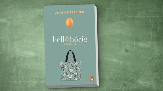 Ulrike Draesner: "Hell & Hörig" (Gedichte) © Penguin 