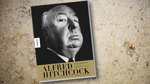 Laurent Bouzereau: Alfred Hitchcock, Buchcover © Knesebeck Verlag Foto: Laurent Bouzereau