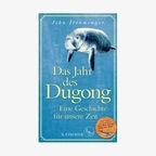 John Ironmonger: "Das Jahr des Dugong" (Cover) © S. Fischer 