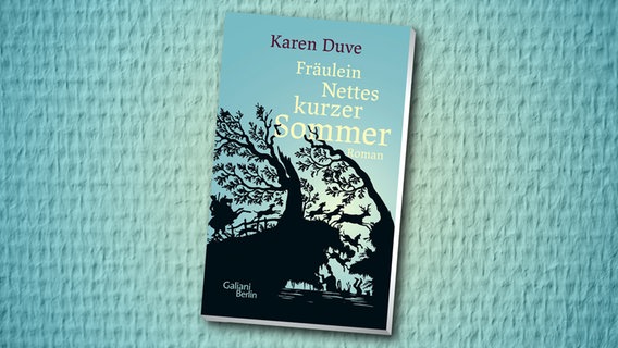 Buchcover: "Fräulein Nettes kurzer Sommer" von Karen Duve © Verlag Galiani Berlin 