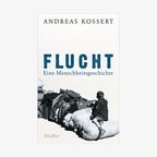 Das Cover von Andreas Kosserts "Flucht. Eine Menschheitsgeschichte" © Siedler 