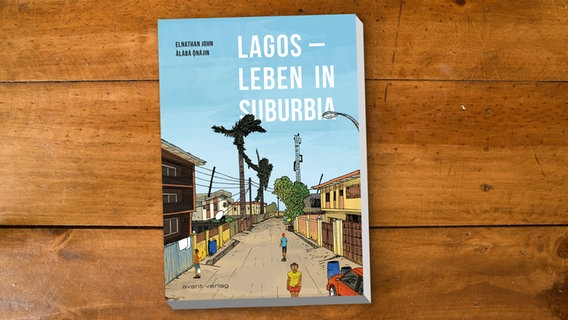 Elnathan John: "Lagos - Leben in Suburbia" © avant-verlag 